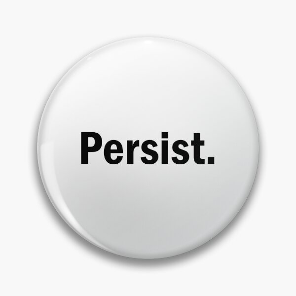 Item preview, Persist  designed and sold by designing01Ar3.