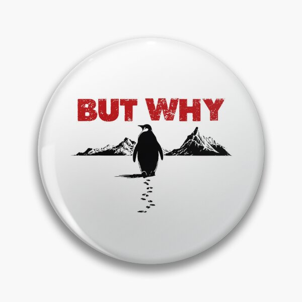 Item preview, Penguin But Why Group Of Penguins Mountains Meme designed and sold by Michasstuckey.