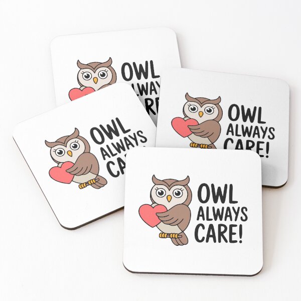 Item preview, Owl Always Care! Cute Owl Pun designed and sold by PMCreative.