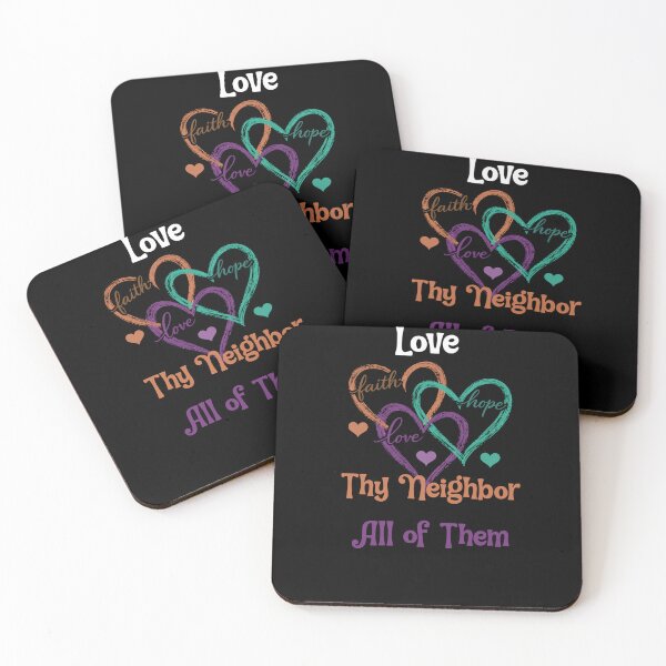 Item preview, Love Thy Neighbor All of Them Social Worker Shirt designed and sold by ChrisPrints.