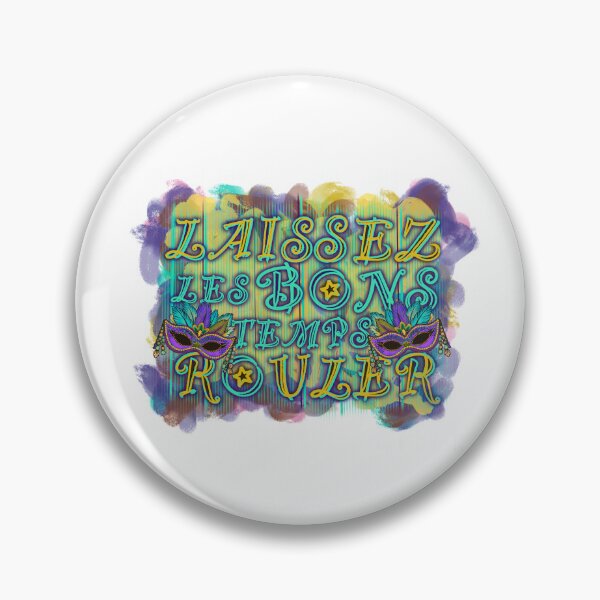 Item preview, Laissez Les Bons Temps Rouler designed and sold by FrancoStyle.