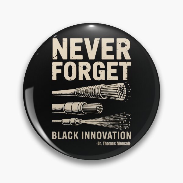 Item preview, Never Forget Black Innovation Fiber Optics Black History designed and sold by RobertKnow.