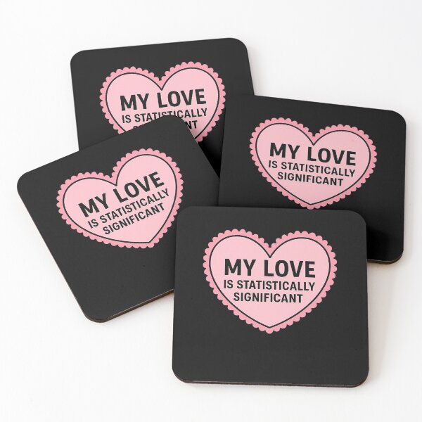 Item preview, My Love Is Statistically Significant Gift For Epidemiologist designed and sold by Virelo.