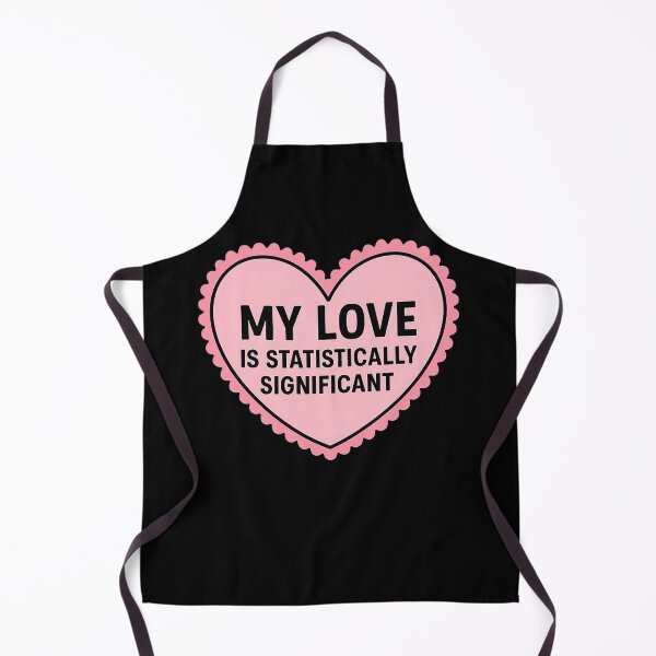 Item preview, My Love Is Statistically Significant Gift For Epidemiologist designed and sold by Virelo.