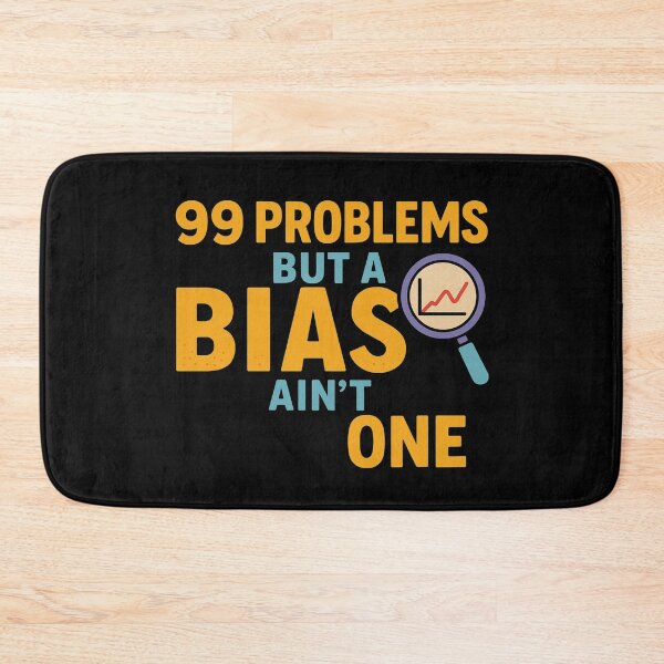 Item preview, 99 Problems But A Bias Ain't One designed and sold by Virelo.
