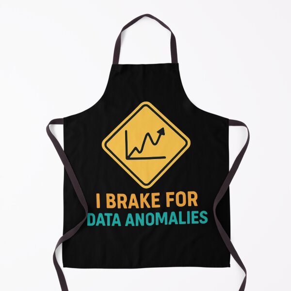 Item preview, I Brake For Data Anomalies Funny Data Science  designed and sold by Virelo.