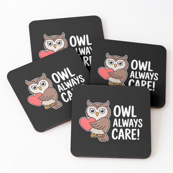 Item preview, Owl Always Care! Funny Owl Pun designed and sold by PMCreative.