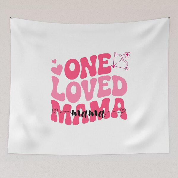 Item preview, One Loved Mama Cute Valentine’s Day Mom Love Quote Typography Design designed and sold by AnnCraftsPH.
