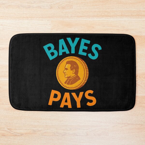 Item preview, Bayes Pays Funny Statistics Shirt For Data Scientists designed and sold by Virelo.