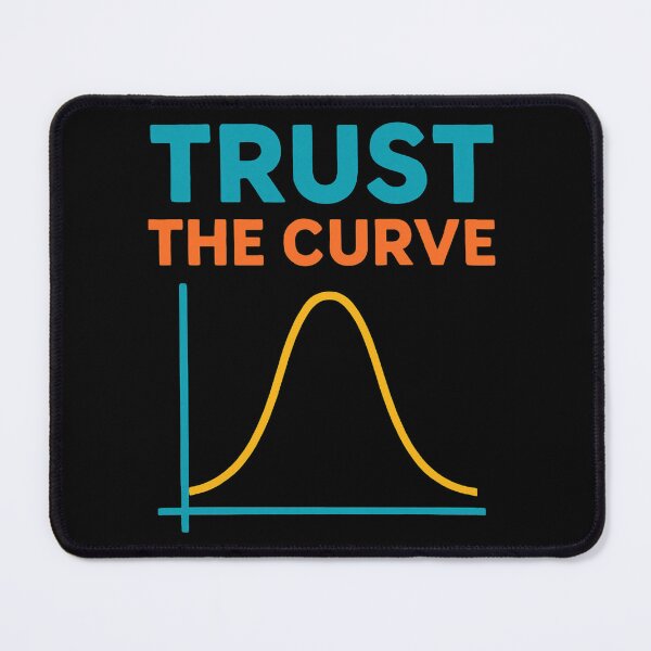 Item preview, Trust The Curve Funny Science And Data Design designed and sold by Virelo.