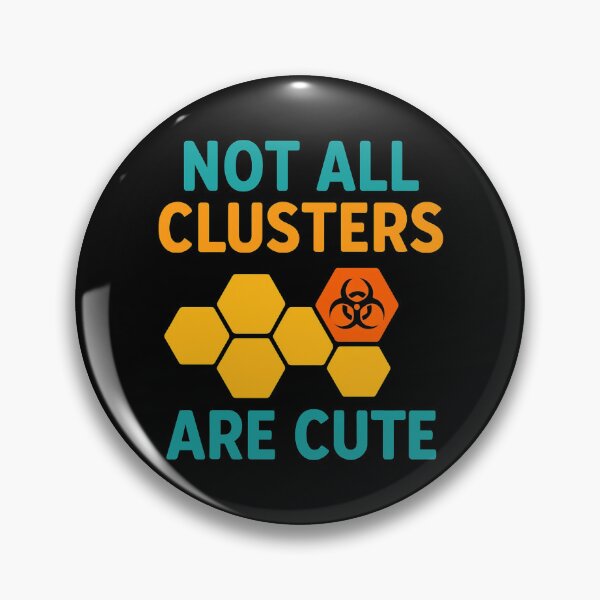 Item preview, Not All Clusters Are Cute Funny Microbiology Design  designed and sold by Virelo.
