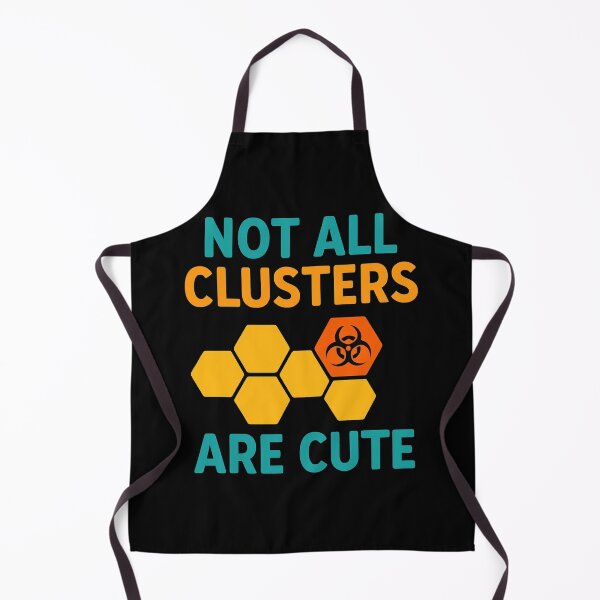 Item preview, Not All Clusters Are Cute Funny Microbiology Design  designed and sold by Virelo.