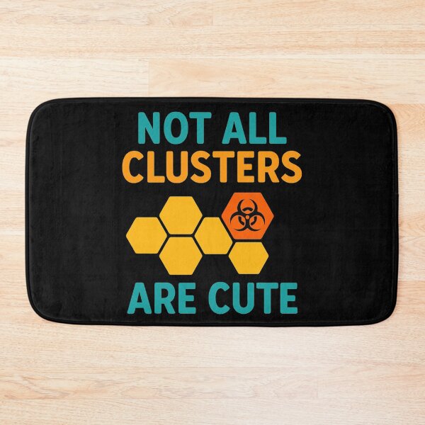 Item preview, Not All Clusters Are Cute Funny Microbiology Design  designed and sold by Virelo.