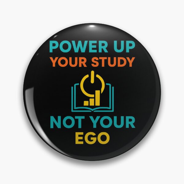 Item preview, Power Up Your Study Not Your Ego  designed and sold by Virelo.