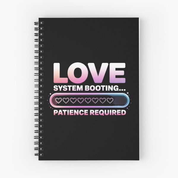 Item preview, Love System Booting...Patience Required.  Cute Techy Valentine Humor Quote designed and sold by Aarvya Fashion Club ( A.F.C ).