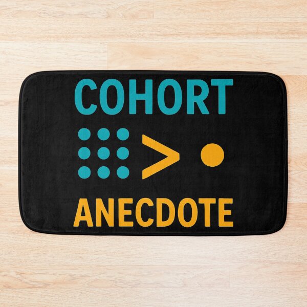 Item preview, Cohort Greater Than Anecdote Funny Science Quote designed and sold by Virelo.