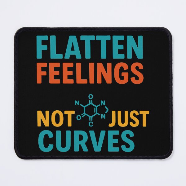 Item preview, Flatten Feelings Not Just Curves World Health Day designed and sold by Virelo.