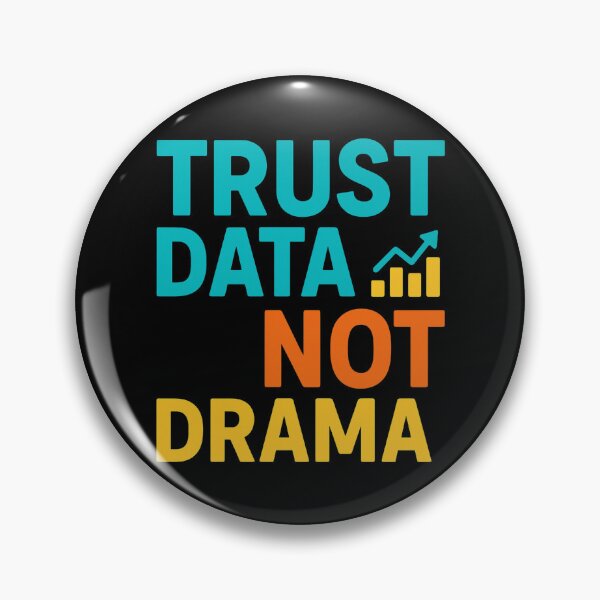 Item preview, Trust Data Not Drama Funny Analyst Quote designed and sold by Virelo.