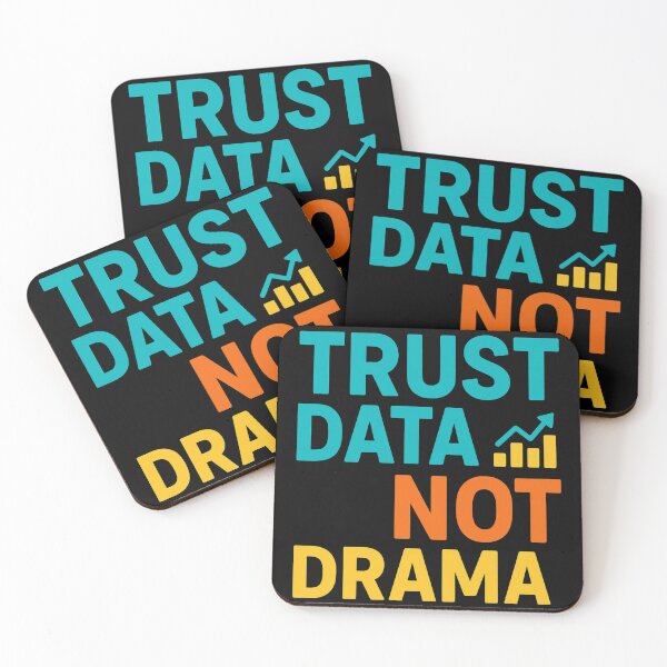 Item preview, Trust Data Not Drama Funny Analyst Quote designed and sold by Virelo.