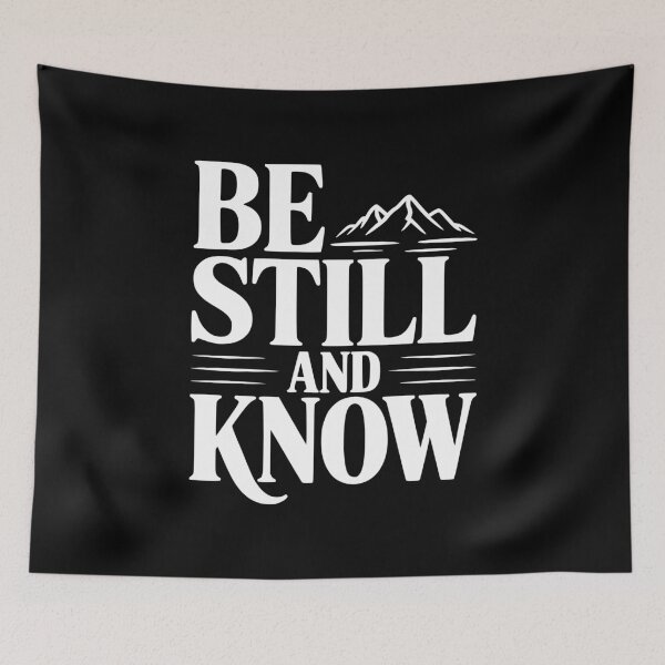 Item preview, Be Still and Know designed and sold by Frank Ring.