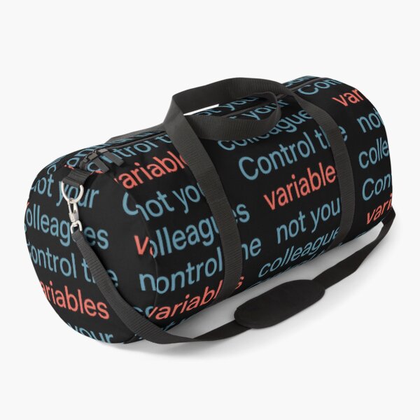 Item preview, Control The Variables Not Your Colleagues designed and sold by Virelo.