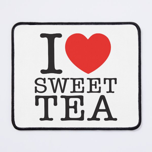 Item preview, I Love Sweet Tea designed and sold by shitpostee.