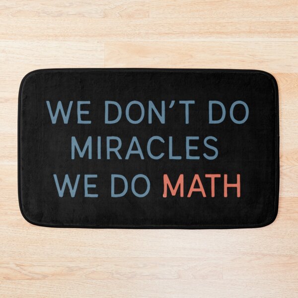 Item preview, We Don’t Do Miracles We Do Math designed and sold by Virelo.