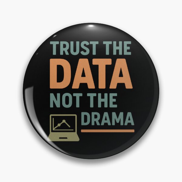 Item preview, Trust The Data Not The Drama designed and sold by Virelo.