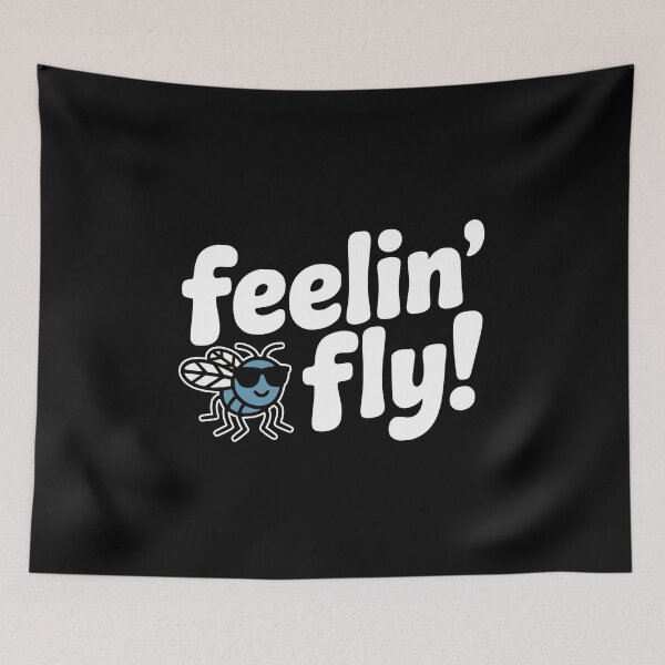 Item preview, Feelin' Fly! Funny Fly Pun designed and sold by PMCreative.