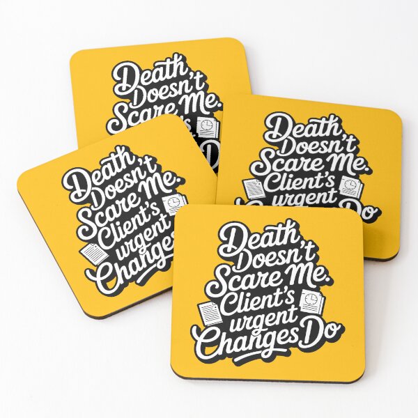 Item preview, Geek humor, Death doesn’t scare me. Client’s urgent changes do designed and sold by Dizartico.