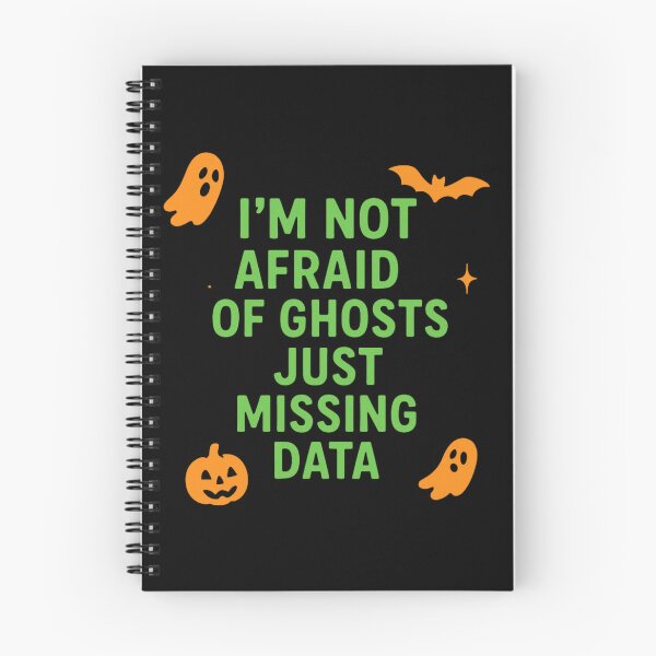 Item preview, I’m Not Afraid Of Ghosts Just Missing Data designed and sold by Virelo.