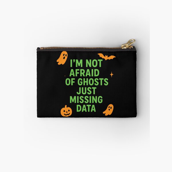 Item preview, I’m Not Afraid Of Ghosts Just Missing Data designed and sold by Virelo.