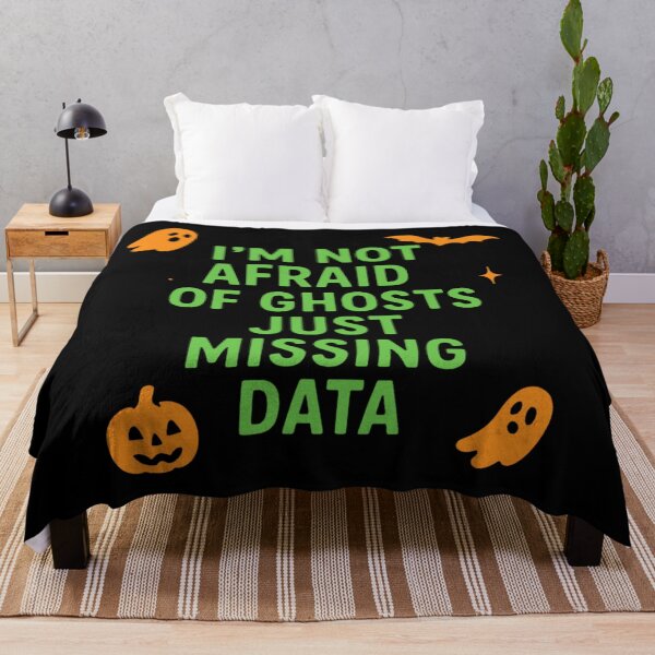 Item preview, I’m Not Afraid Of Ghosts Just Missing Data designed and sold by Virelo.