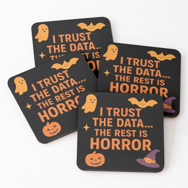 Item preview, I Trust The Data The Rest Is Horror designed and sold by Virelo.