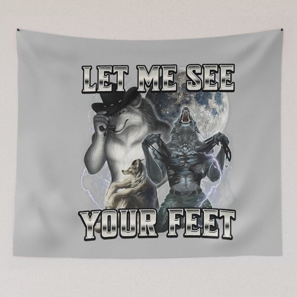 Item preview, Cringe Alpha Wolf Show Me Your Feet designed and sold by mjohnson9.
