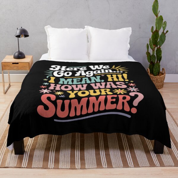 Item preview, Here We Go Again I Mean Hi How Was Your Summer Teacher28 designed and sold by joyouartArt.