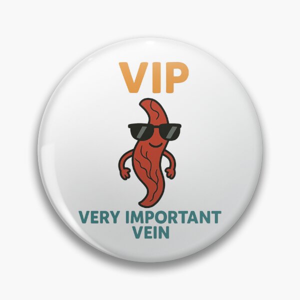 Item preview, Cool VIP Very Important Vein Phlebotomist Humor Design designed and sold by Virelo.