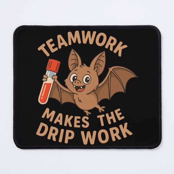 Item preview, Cute Phlebotomy Bat Teamwork Makes Every Drip Work designed and sold by Virelo.