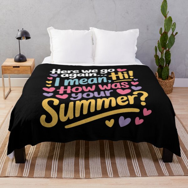 Item preview, Here We Go Again I Mean Hi How was Your Summer Teacher32 designed and sold by joyouartArt.