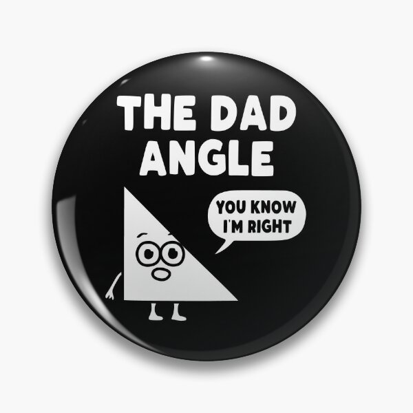 Item preview, The Dad Angle Funny Math designed and sold by NQArtist.