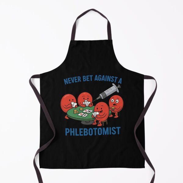 Item preview, Never Bet Against A Phlebotomist designed and sold by Virelo.