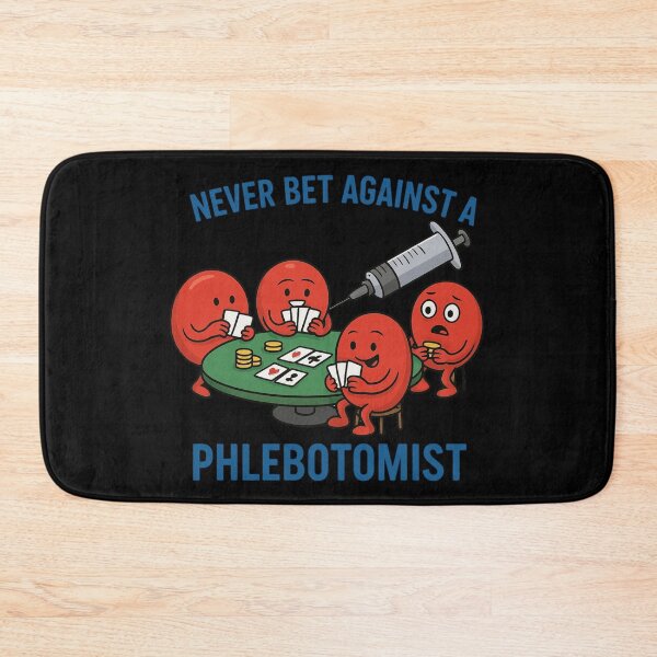 Item preview, Never Bet Against A Phlebotomist designed and sold by Virelo.