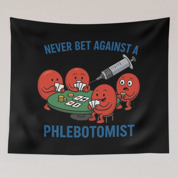 Item preview, Never Bet Against A Phlebotomist designed and sold by Virelo.