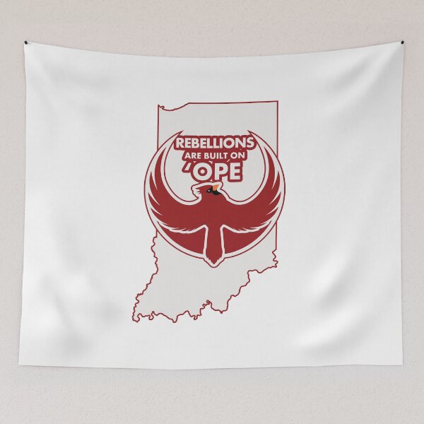 Item preview, Rebellions Are Built on 'Ope Indiana designed and sold by Jennifer Walsh Design.