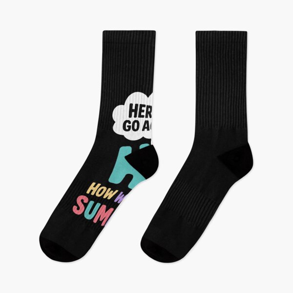 Item preview, Here We Go Again I Mean Hi How was Your Summer Teacher34 designed and sold by joyouartArt.