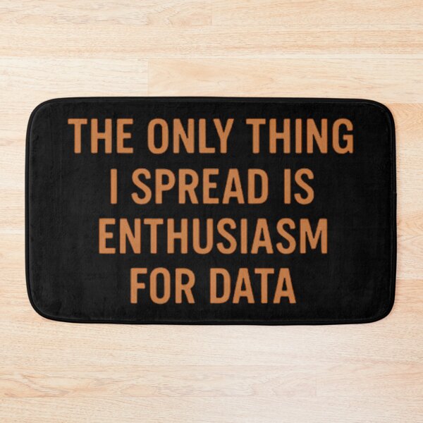 Item preview, Funny Data Enthusiasm Quote Gift For Epidemiologists designed and sold by Virelo.