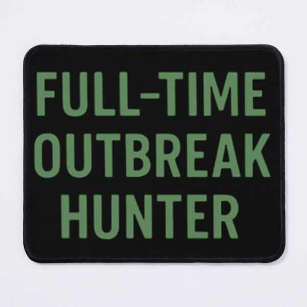Item preview, Funny Full-Time Outbreak Hunter Gift For Epidemiologists designed and sold by Virelo.