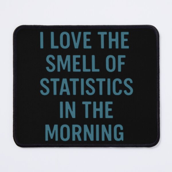 Item preview, Funny Morning Statistics Quote For Epidemiologists And Scientists designed and sold by Virelo.