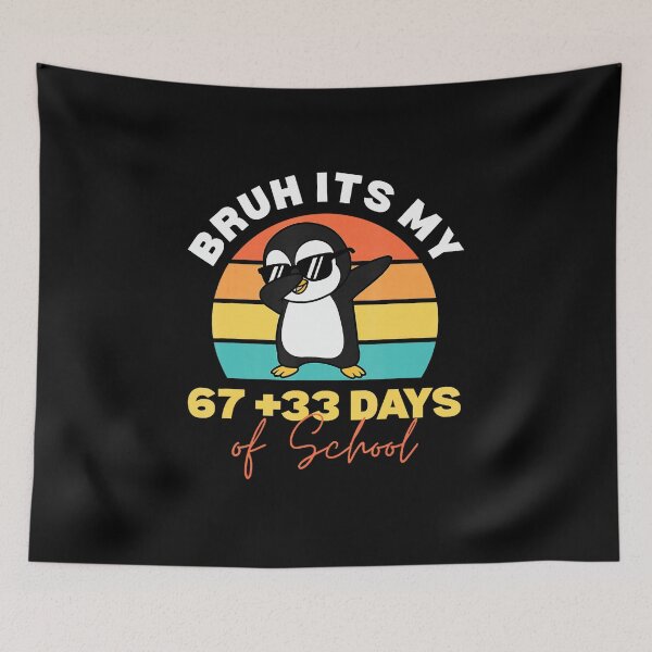 Item preview, BRUH IT’S MY 67+33 DAYS OF SCHOOL Funny 100th Day Dab Design designed and sold by gladysenglish.