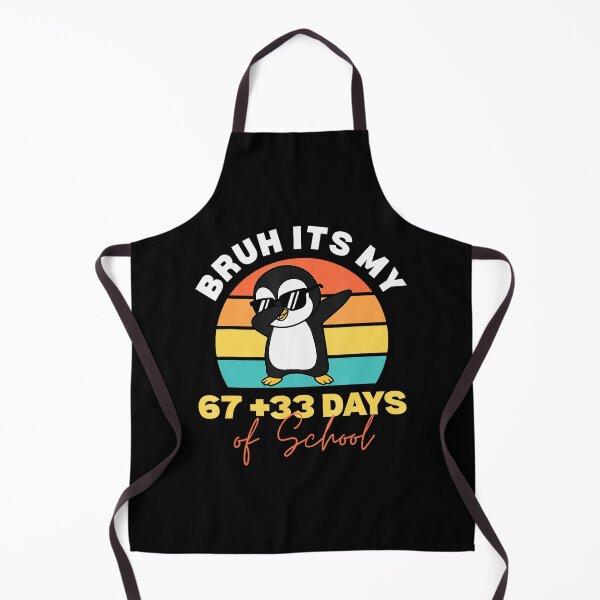 Item preview, BRUH IT’S MY 67+33 DAYS OF SCHOOL Funny 100th Day Dab Design designed and sold by gladysenglish.